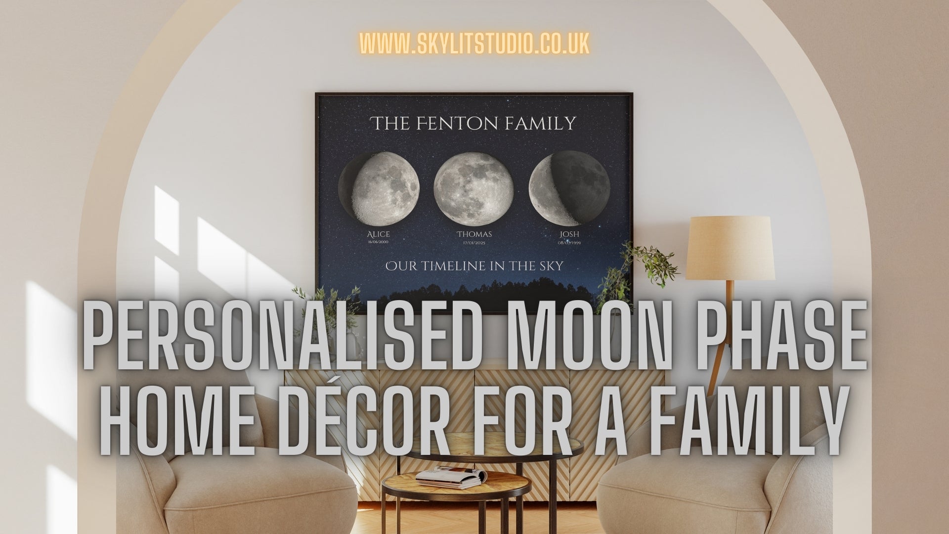Framed Personalised Moon Phase Wall Art for a Family – Custom Celestial Home Décor Displayed in a Modern Living Room with Text Overlay from Skylit Studio